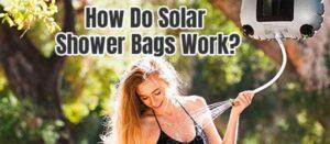 How Do Solar Shower Bags Work?